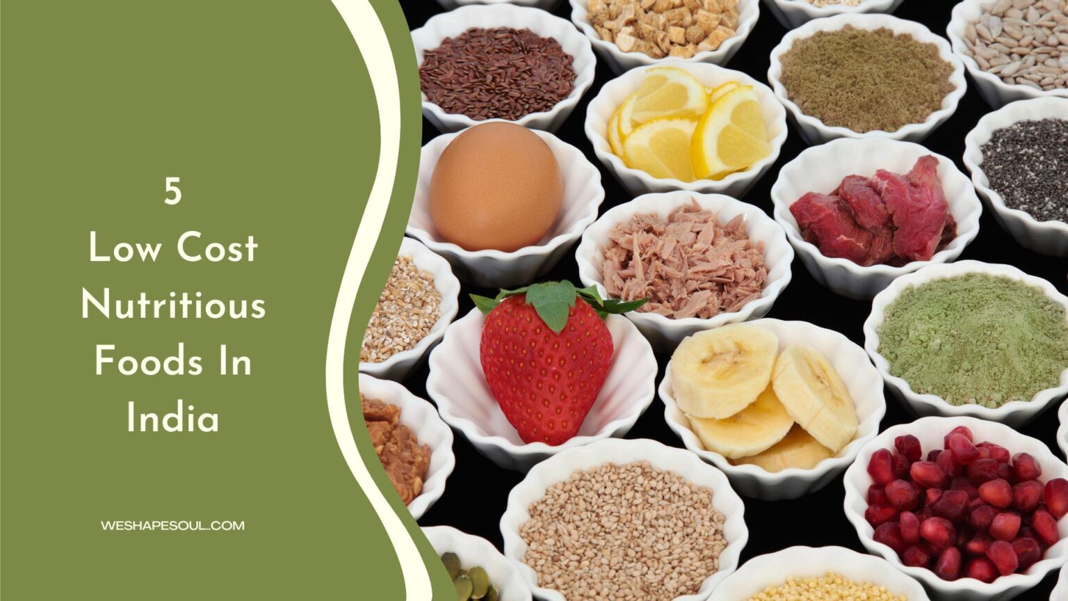 5 Low Cost Nutritious Food In India Weshapesoul 5-low-cost-nutritious-food-in-india-weshapesoul