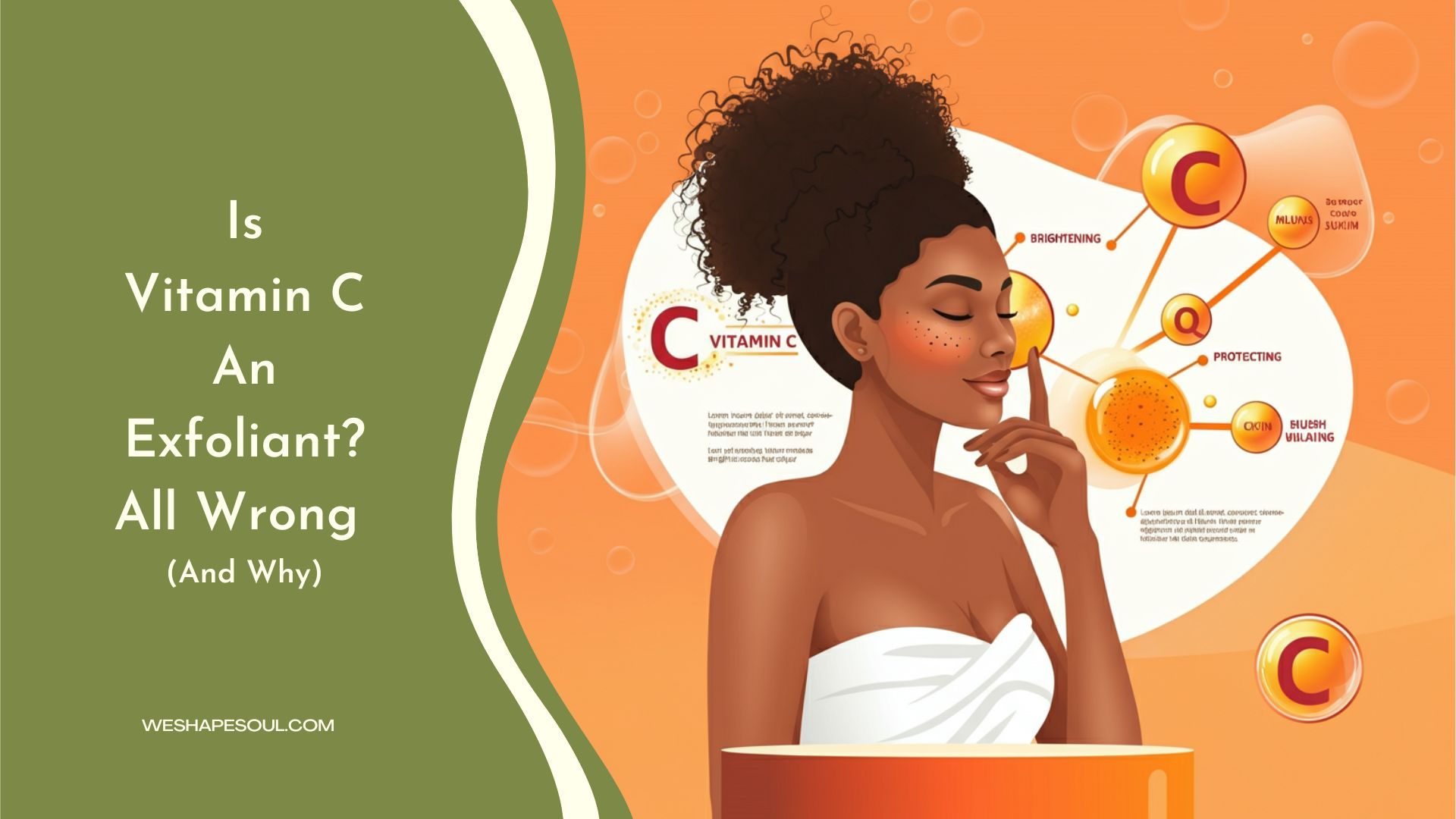 is vitamin c an exfoliant-weshapesoul